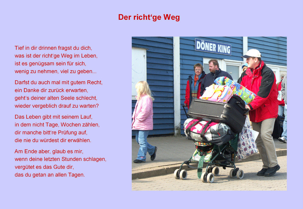 Der richtge Weg